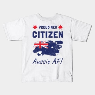 Proud New Australian Citizen. Citizenship Ceremony. Kids T-Shirt